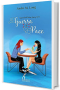 Guerra e pace (Supernatural Dating Agency Vol. 6)