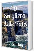 La Scogliera delle Fate