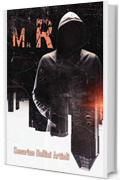 Mr R: Action Thriller