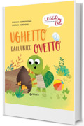 Ughetto dall'unico ovetto