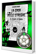 Il Cuore di Giada: Serie: La Casa delle Streghe 5