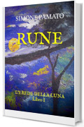 RUNE: L'EREDE DELLA LUNA Libro I