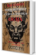 Racconti Inquietanti con la Tavola Ouija: La Tavola Ouija Maledetta