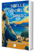 Stelle di un cielo diviso