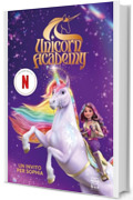 Unicorn Academy. Un invito per Sophia