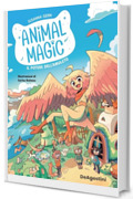Animal magic 1. Il potere dell'amuleto