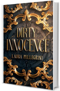 Dirty Innocence