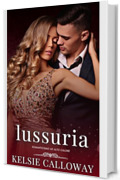 Lussuria: Romanticismo Ad Alto Calore (I Peccati Delle Ragazze Curvy)