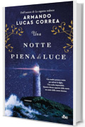 Una notte piena di luce