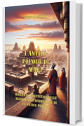 L’ANTICO POPOLO DI MARI: Racconto fantastico sulle assurde contraddizioni di un antico popolo (SORRIDI CON LA STORIA Vol. 2)