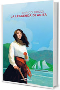 La leggenda di Anita