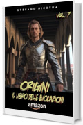 Origini - la saga a fumetti vol. 7: Il Libro delle Evocazioni