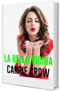 La bella vicina