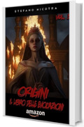 Origini - la saga a fumetti vol. 5: Il Libro delle Evocazioni