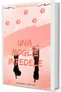 Una Moglie Infedele