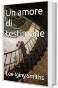 Un amore di testimone