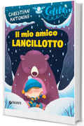 Il mio amico Lancillotto