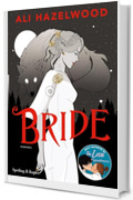 Bride: Edizione italiana
