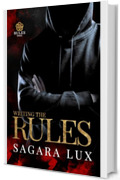 Writing the Rules (Rules Serie Vol. 4)