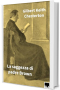 La saggezza di padre Brown