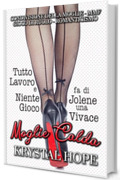 Tutto Lavoro e Niente Gioco fa di Jolene una Vivace Moglie Calda (Condivisione Della Moglie - MMF - Gioco di Ruolo - Romanticismo) Racconti Vaporosi, libro 16