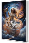 La Musica di Ïlmatal
