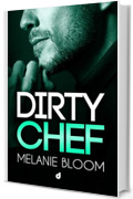 Dirty Chef (SpicyRomance DriEditore)