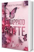Tu che hai strappato la notte: new adult
