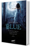 Blue: Trilogia delle gemme 2