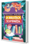 La biblioteca scomparsa