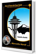 Morte all’Ombra dello Space Needle (Le indagini dell’avvocato Joe Spark Vol. 1)