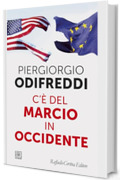 C'è del marcio in Occidente