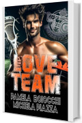 LOVE TEAM (THUNDER BAY GLADIATORS Vol. 2)