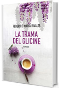 La trama del glicine