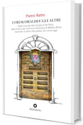 I Frescobaldi e gli altri: Dalle Crociate alla Congiura dei Pazzi, dalla Guerra dei Cent'anni all'ascesa di Matteo Renzi, banchieri ai vertici del potere, ieri come oggi