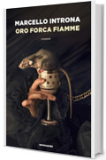 Oro forca fiamme