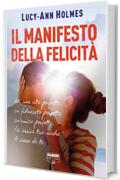 Il Manifesto della felicià (Narrativa)