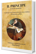 IL PRINCIPE DI NICCOLO' MACHIAVELLI: UN CLASSICO SENZA TEMPO DELLA LETTERATURA ITALIANA E DEL PENSIERO POLITICO