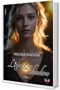 Light&Shadow: Vol.1 (Angels&Lovers) (PubMe Romance)