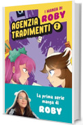 I manga di Roby. Agenzia tradimenti vol. 2