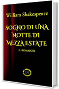 Sogno di una notte di mezza estate: Il romanzo