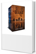 Dead Texas - Cofanetto di 4 Libri (Dead America - Italian Language Box Sets Vol. 1)