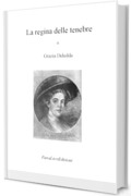 La regina delle tenebre: Racconto del 1903