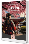 Takeko: Storia di una samurai