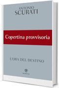 M. L'ora del destino (Il romanzo di Mussolini Vol. 4)