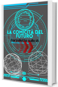 La comicità del futuro: Barzellette sull'IA