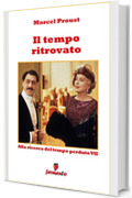 Il tempo ritrovato (Emozioni senza tempo Vol. 289)