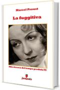 La fuggitiva (Emozioni senza tempo)