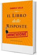 Il libro delle risposte minchione