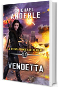 Vendetta (Lo Stratagemma Kurtheriano Vol. 13)